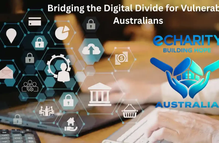 Technology & Access: Bridging the Digital Divide for Vulnerable Australians