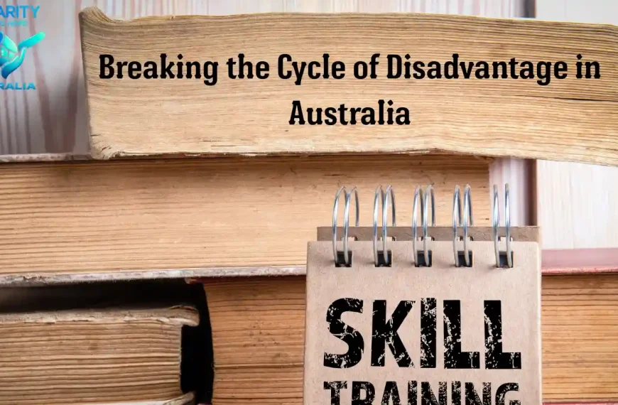Education, Employment & Skills: Breaking the Cycle of Disadvantage in Australia